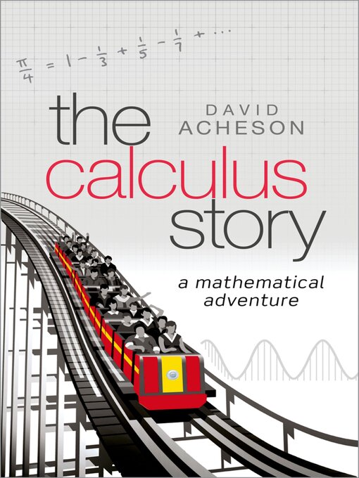 Title details for The Calculus Story by David Acheson - Available
